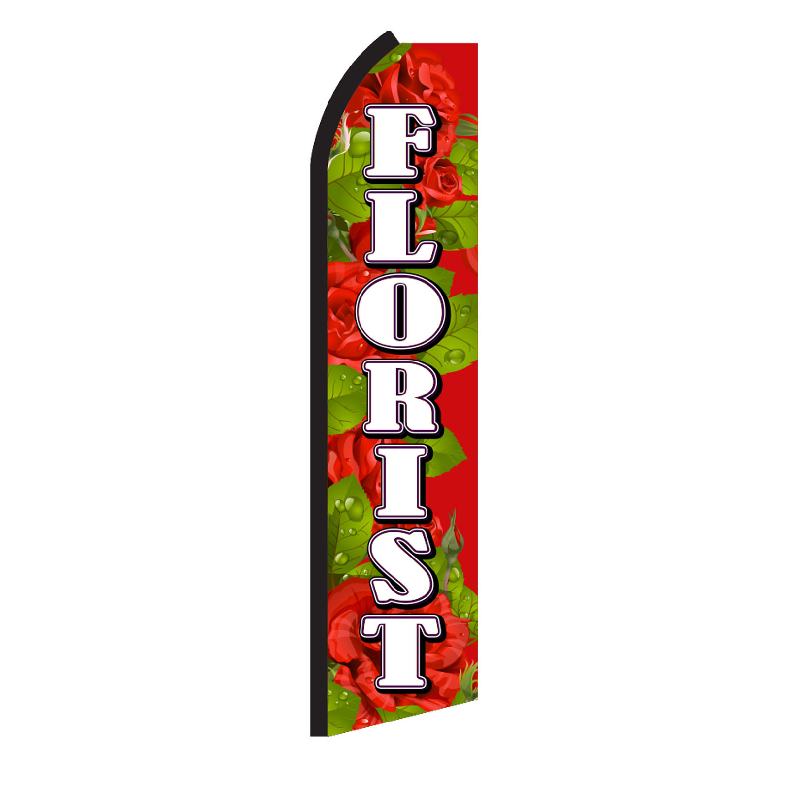 FLORIST Banner Flag Sign Only ROSES Advertising Swooper Feather Flutter