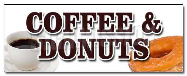 COFFEE & DONUTS DECAL sticker warm fresh doughnuts fresh brewed iced hot