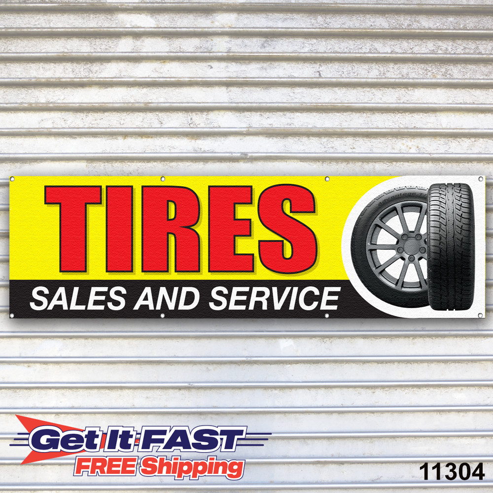 Tires Sales & Service Banner Sign