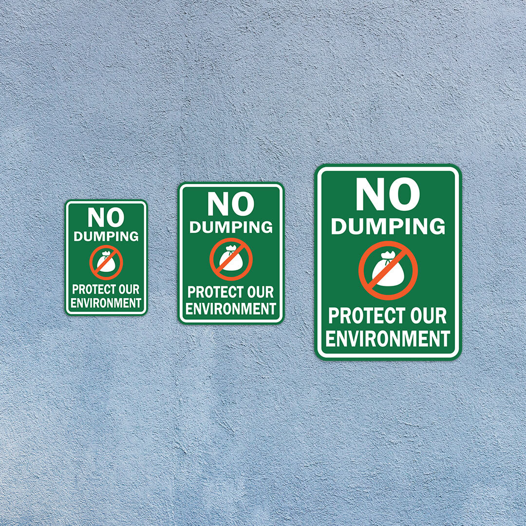 Portrait Round Plus No Dumping Protect Our Environment Wall or Door Sign