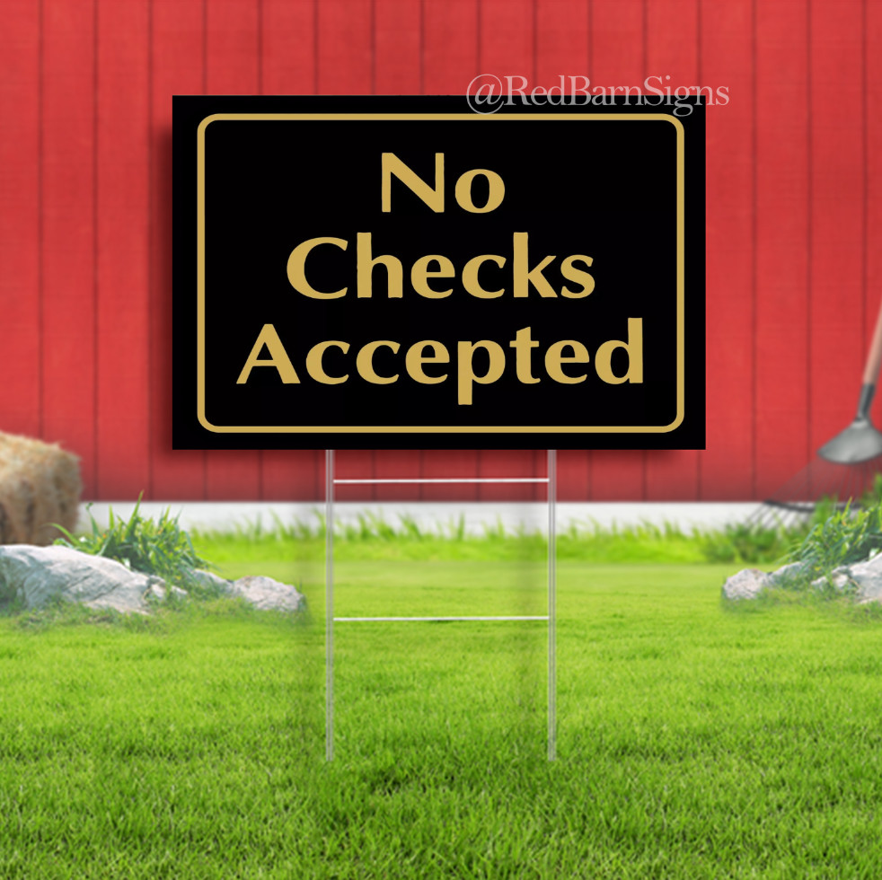 No Checks Accepted Sign Retail Store Merchandise Business Store Sale Signs Yard