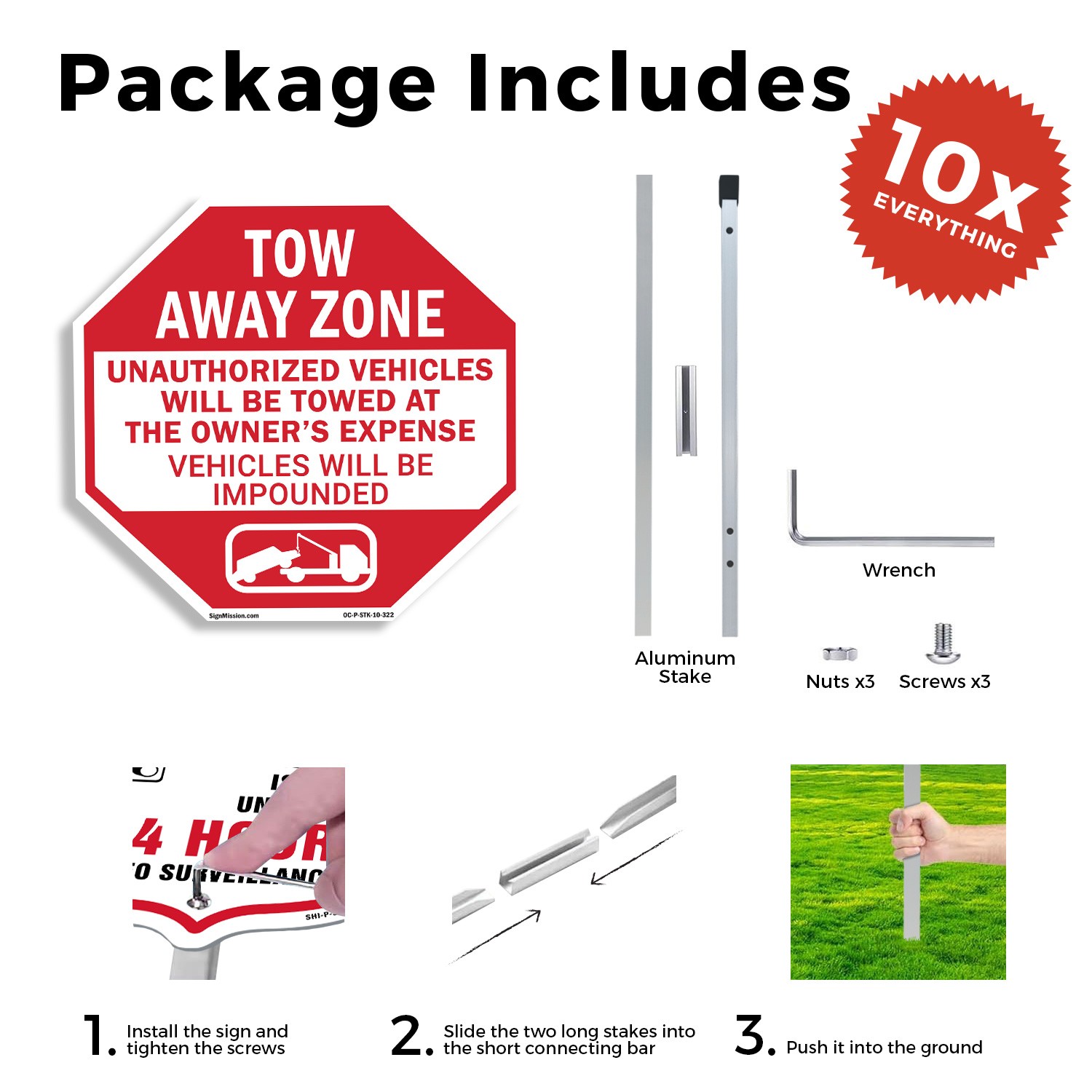 Tow Away Zone Unauthorized Vehicl Octagon Sign With Stake Weather Resistant