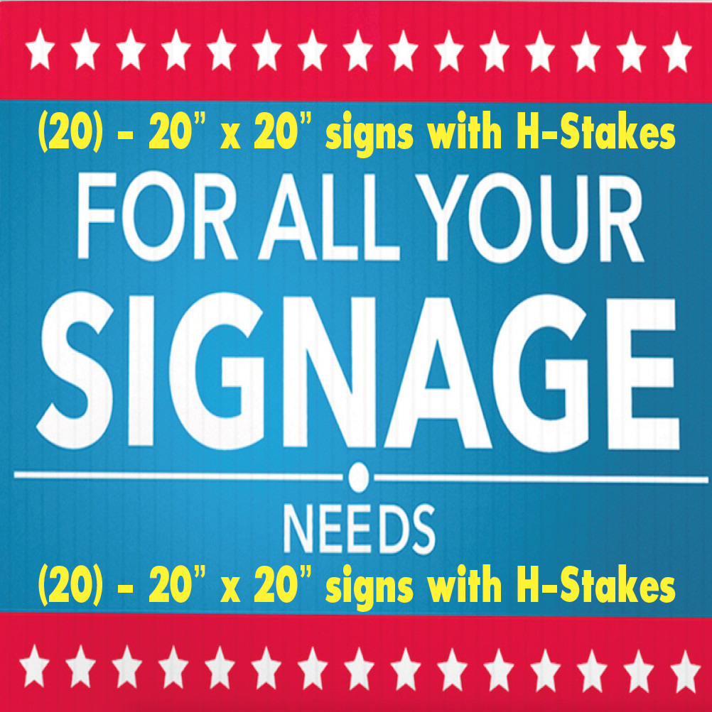 Printed Signs, 20 Custom Full Color 1-Side, 20″ x 20″ Indoor / Outdoor w/ Stakes
