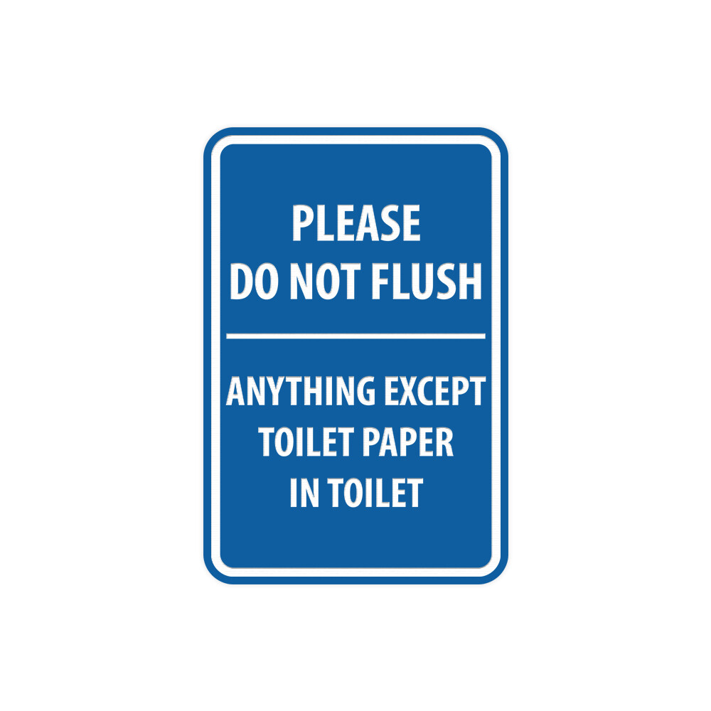 Portrait Round Please do not flush anything except toilet paper (Blue) Small 4×6