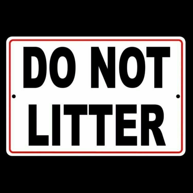 Please Do Not Litter No Littering Metal Sign warning trash dumping SL003