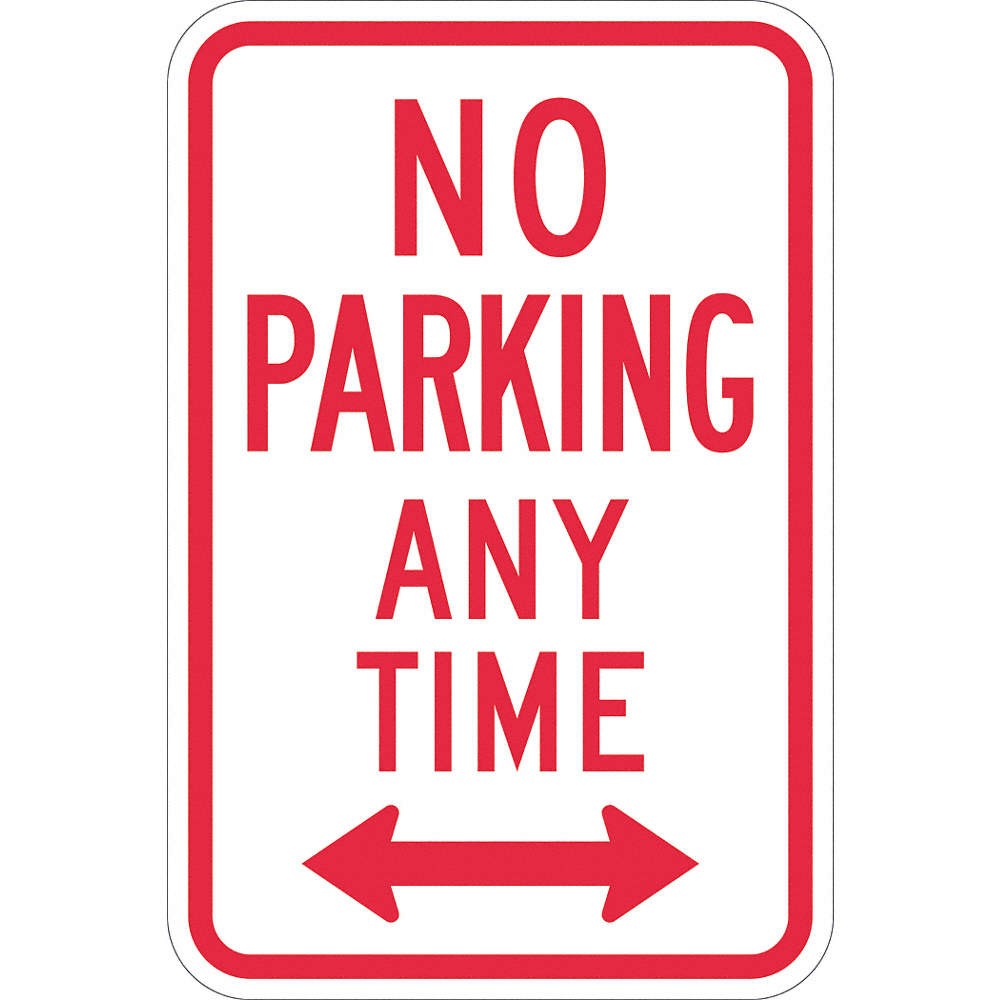 LYLE T1-1060-DG_12x18 No Parking Any Time Sign,18″ x 12″ 448W08