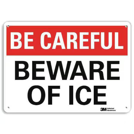 Lyle U7-1004-Na_14X10 Be Careful Sign, 10 In H, 14 In W, Aluminum, Horizontal