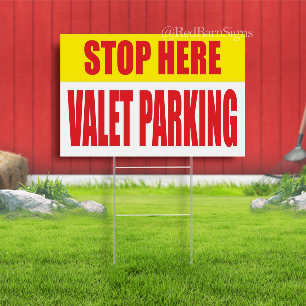 STOP HERE VALET PARKING Auto Car Attendant Indoor Outdoor Yard Sign with metal