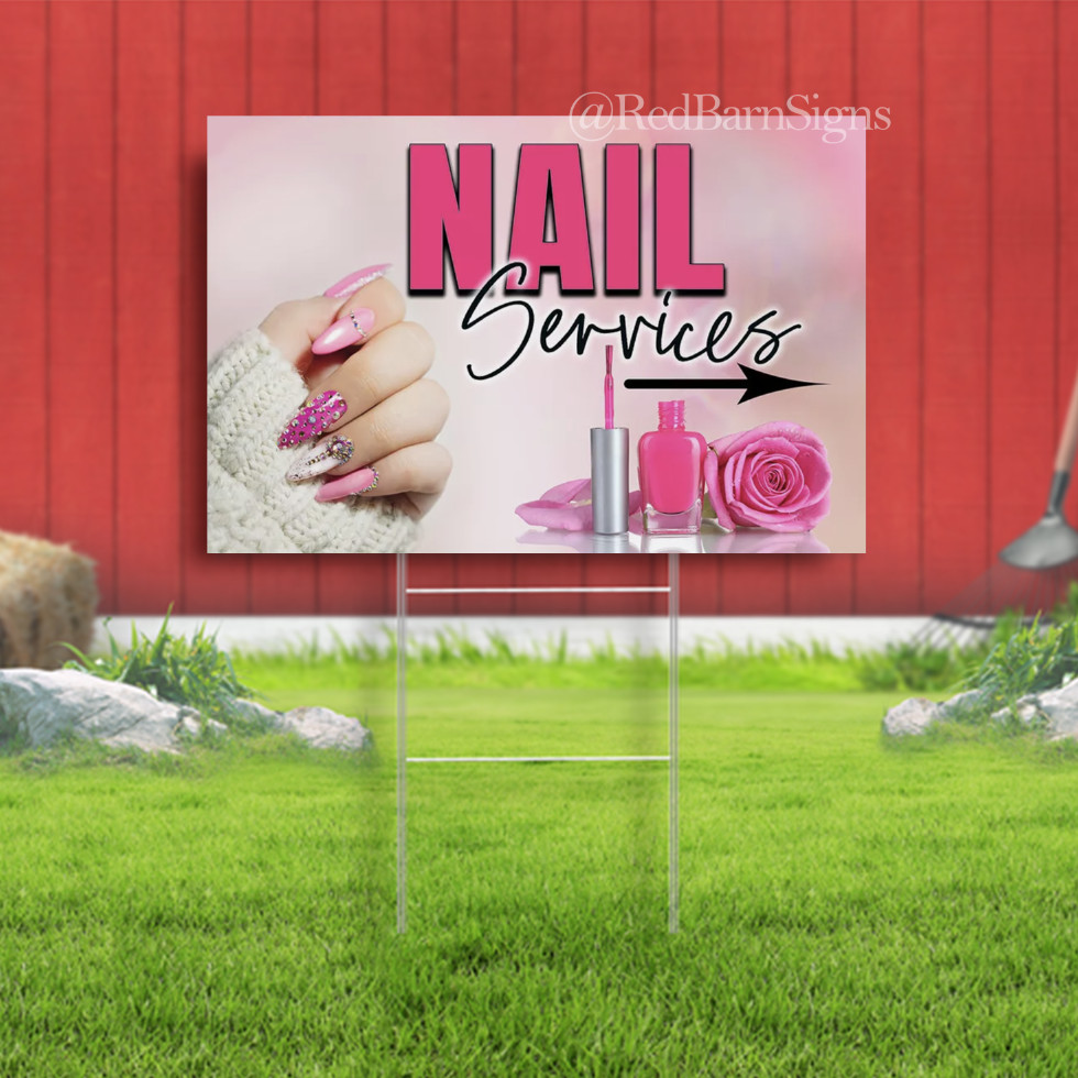 Nail Services Lawn Yard Sign Single-Sided with metal H-Stakes