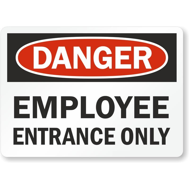 Employee Entrance Only Osha Danger Aluminum Weatherproof Sign b01440