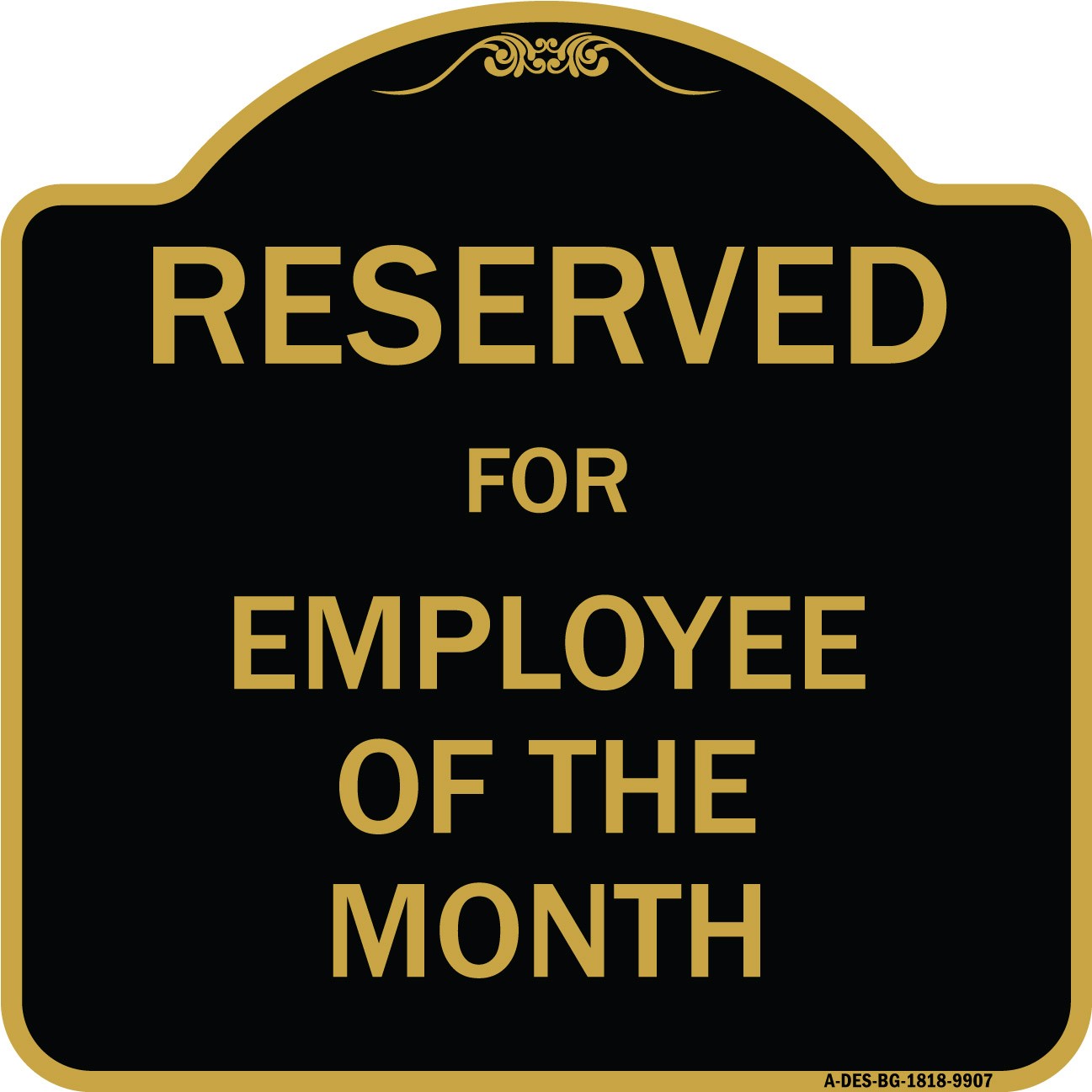 Designer Series – Reserved For Employee Of The Month Black & Gold Metal Sign