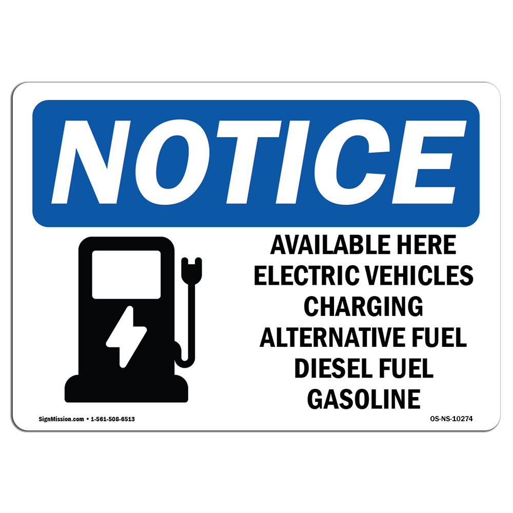 Available Here Electric Vehicle With Symbol OSHA Notice Sign Metal Plastic Decal
