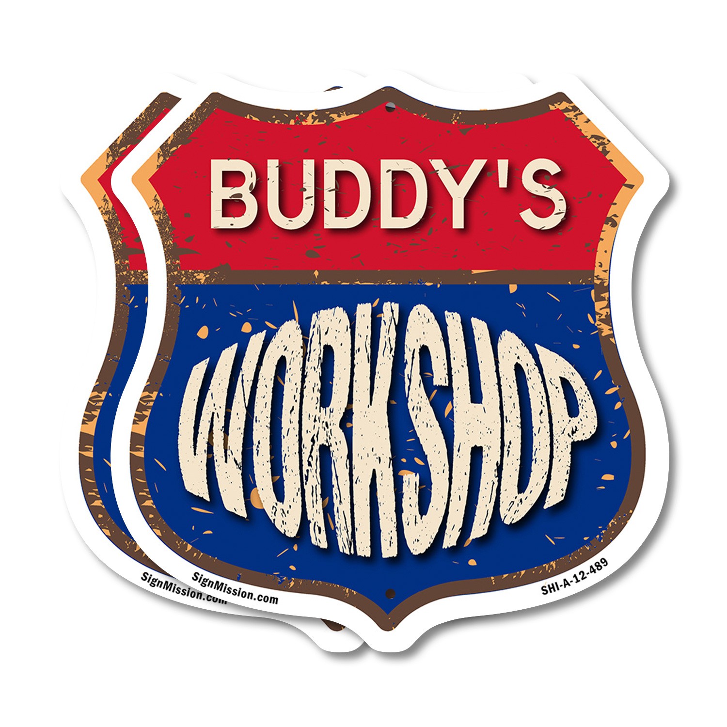 Buddy’s Workshop Shield Shaped Sign Weather Resistant Crafted in the USA