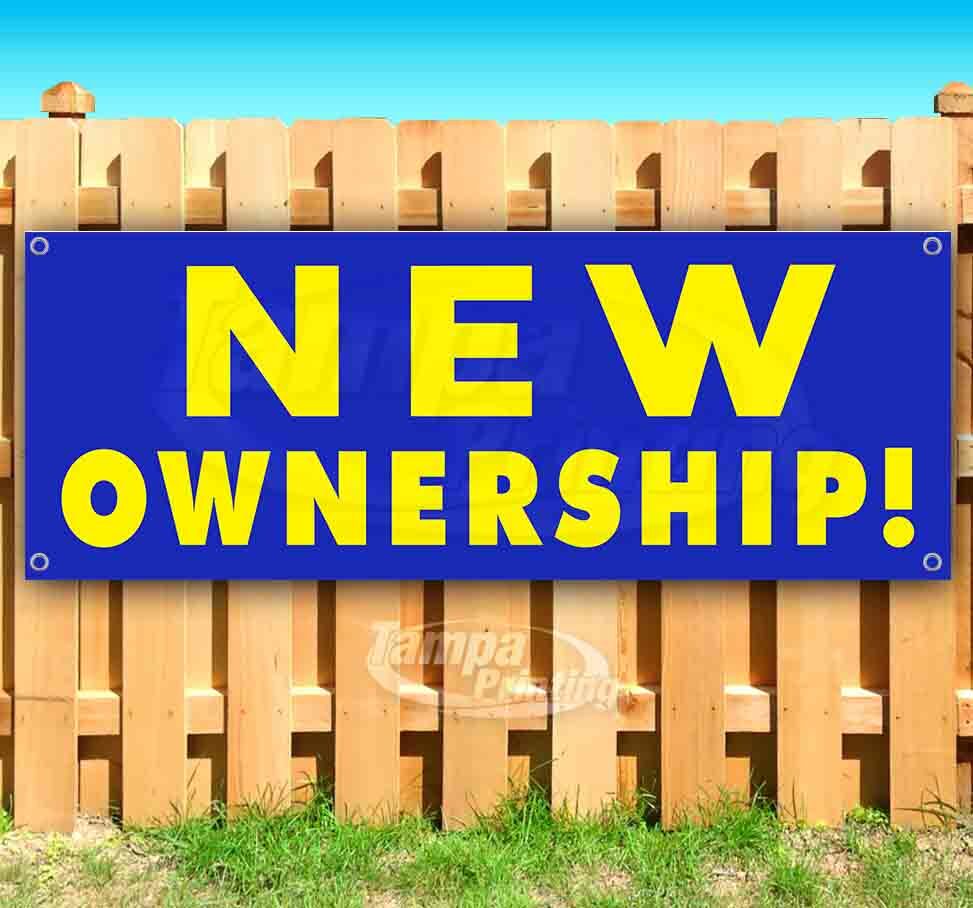 NEW OWNERSHIP Advertising Vinyl Banner Flag Sign Many Sizes Available USA