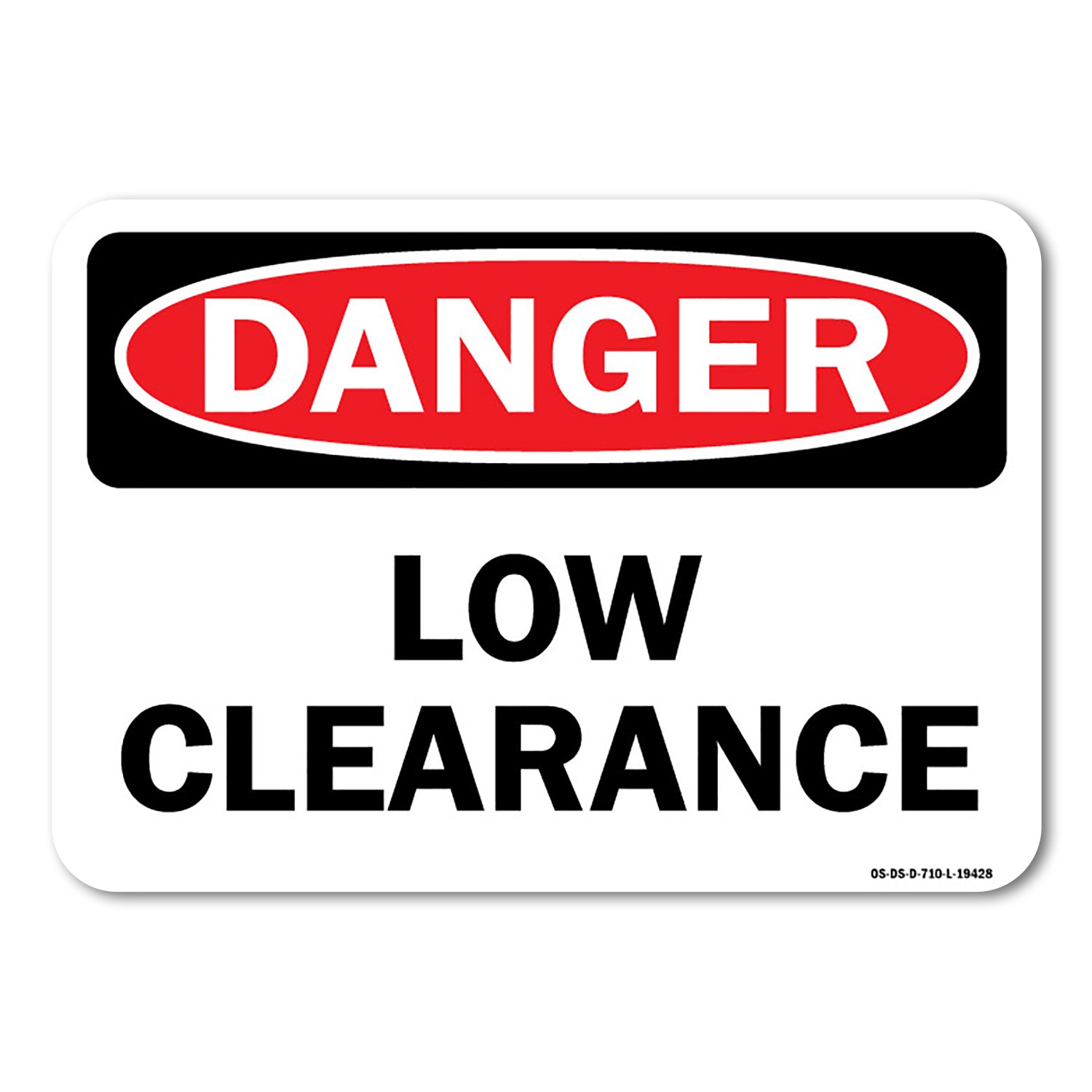 Low Clearance ANSI Danger Sign Metal Plastic Decal