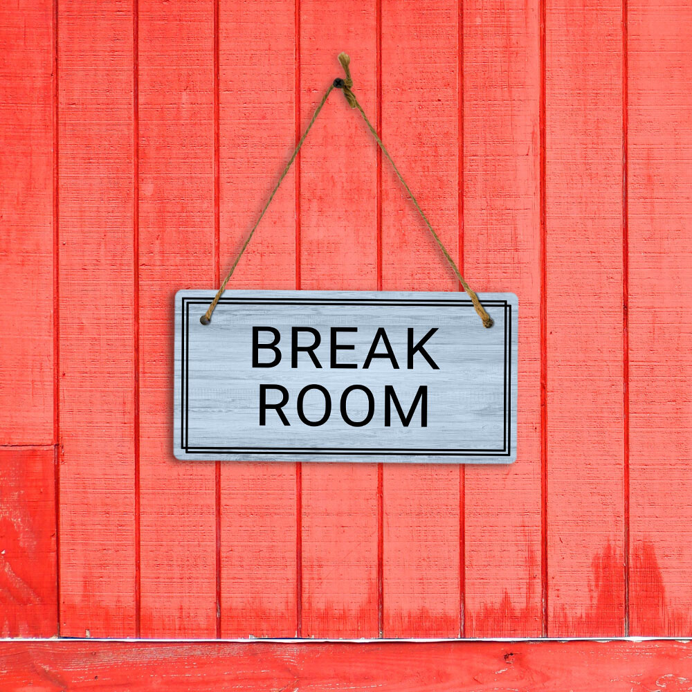 Break Room 5×10 Hanging Plus Wall or Door Sign | Home & Office Decor