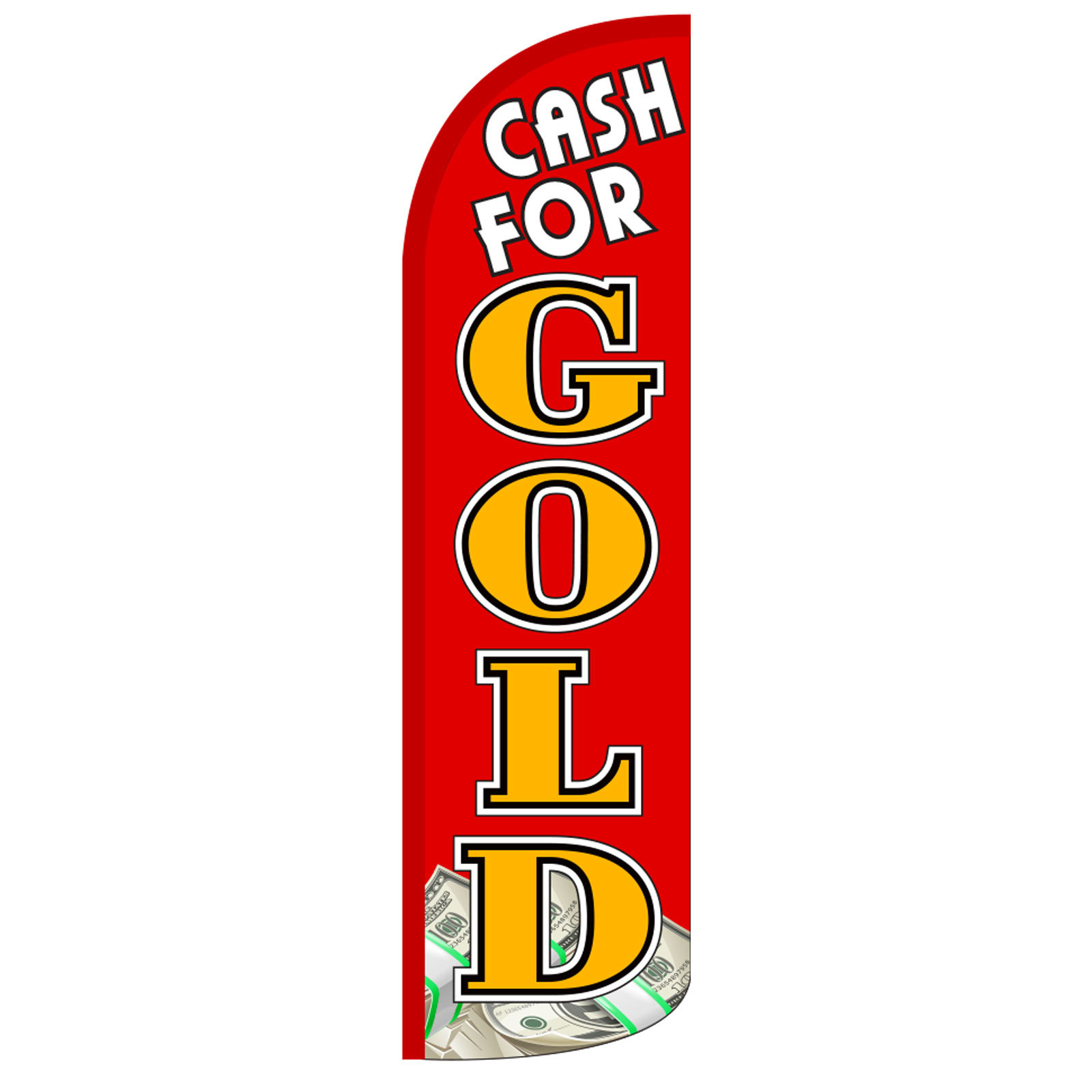 Windless Swooper Feather Flag Tall Banner Sign 3’ Wide CASH FOR GOLD RED GOLD