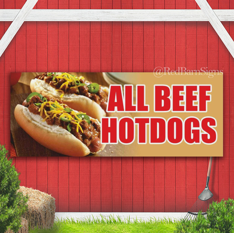 ALL BEEF HOTDOGS hot dog sausage fast food Indoor Outdoor Banner Sign