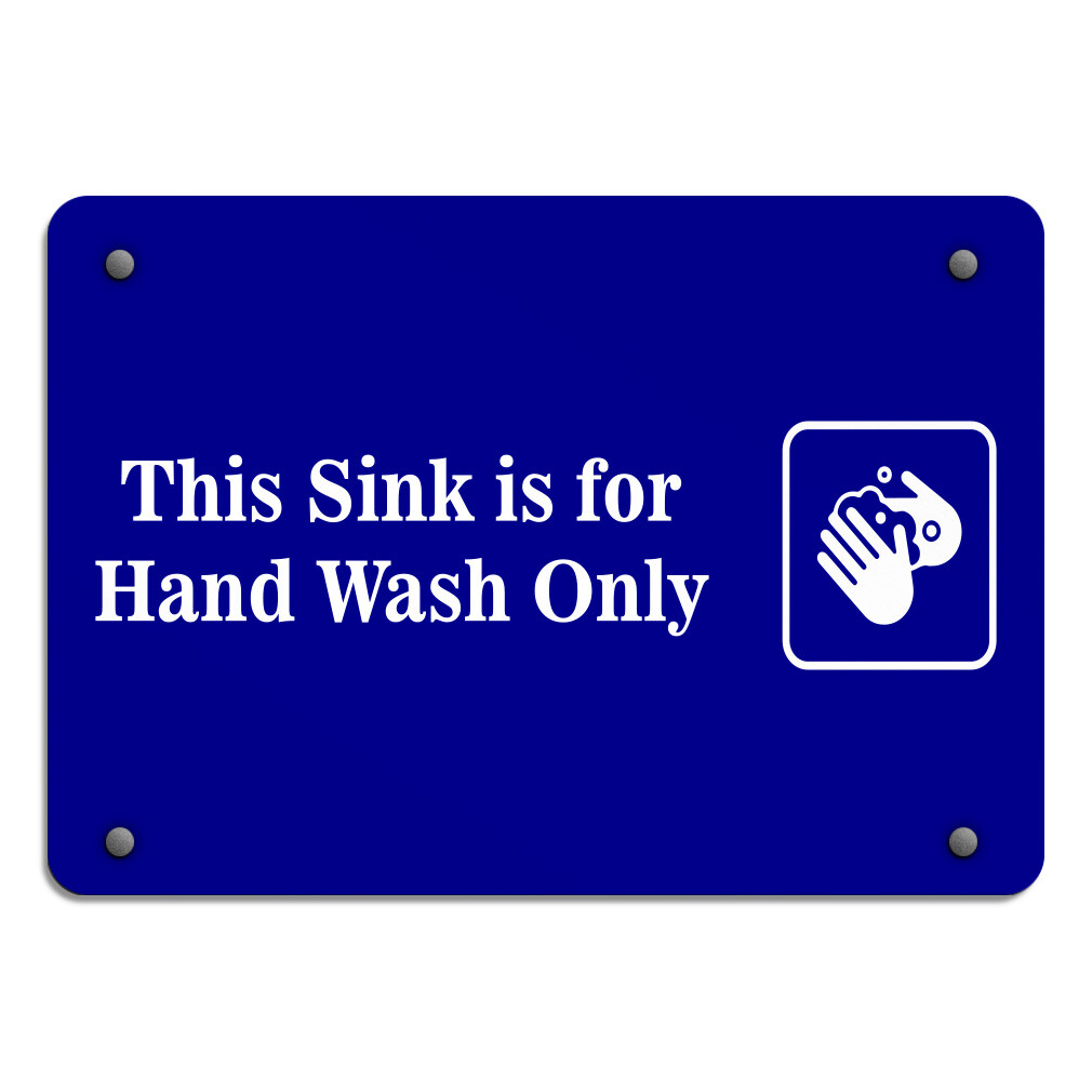 Horizontal Metal Sign This Sink Is for Hand Wash Only Feature Department Blue