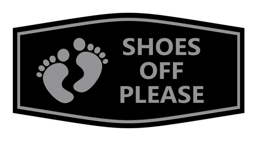 Fancy Shoes Off Please Remove Sign