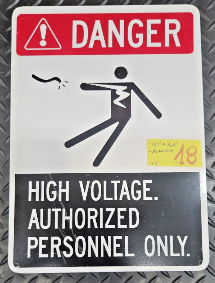 DANGER High Voltage Authorized personnel only Sign 10×14 aluminum
