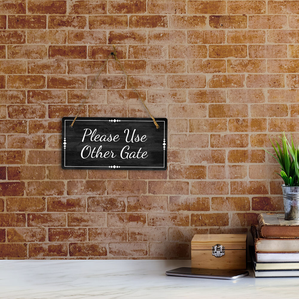 Please Use Other Gate 5×10 Hanging Plus Wall or Door Sign | Home & Office Decor