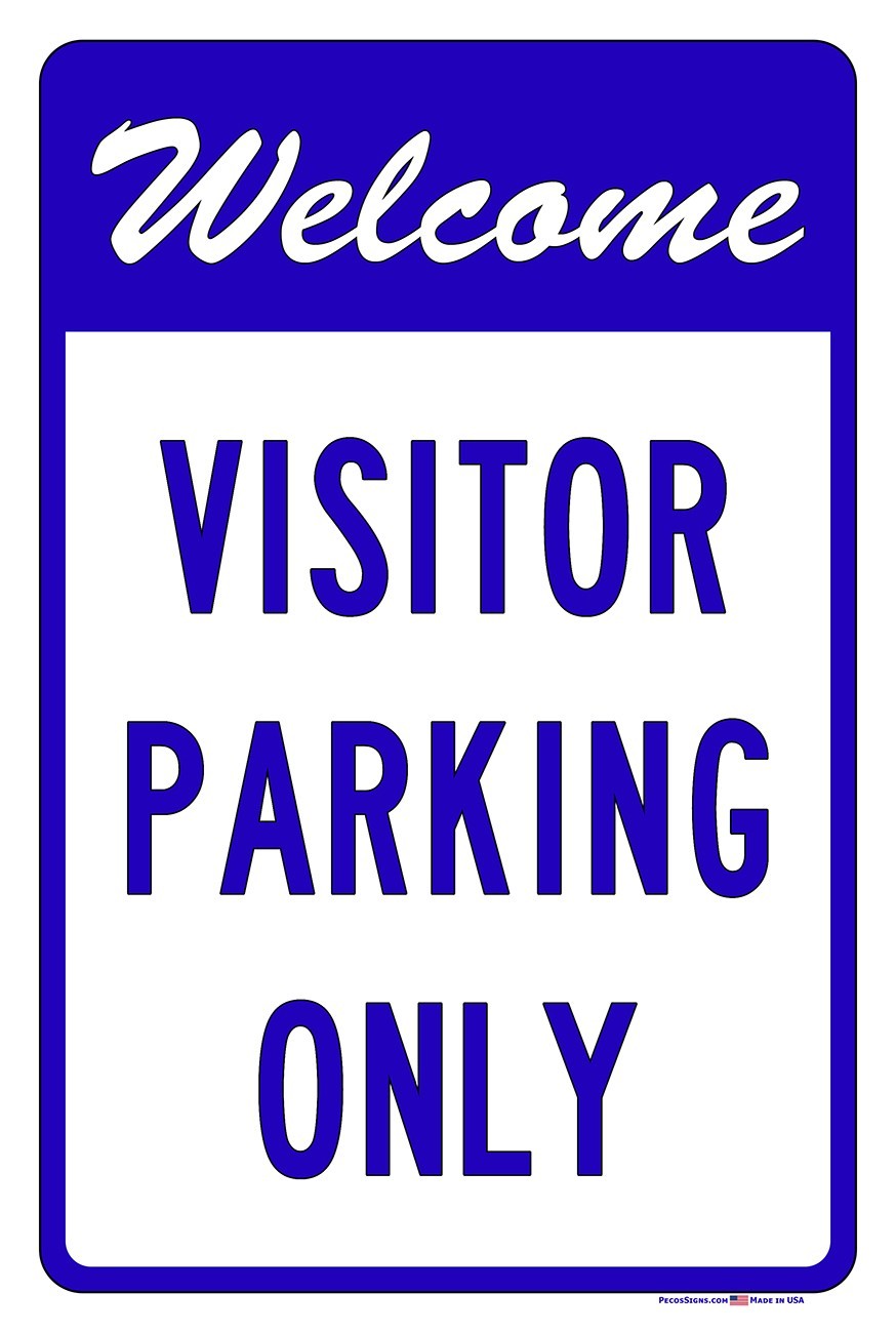 Welcome Visitor Parking Only 8″x12″ Aluminum Sign UV Protected Made in USA Blue
