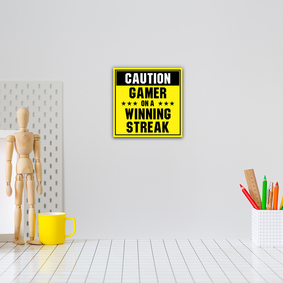 Square Plus Caution: Gamer on a Winning Streak Wall or Door Sign