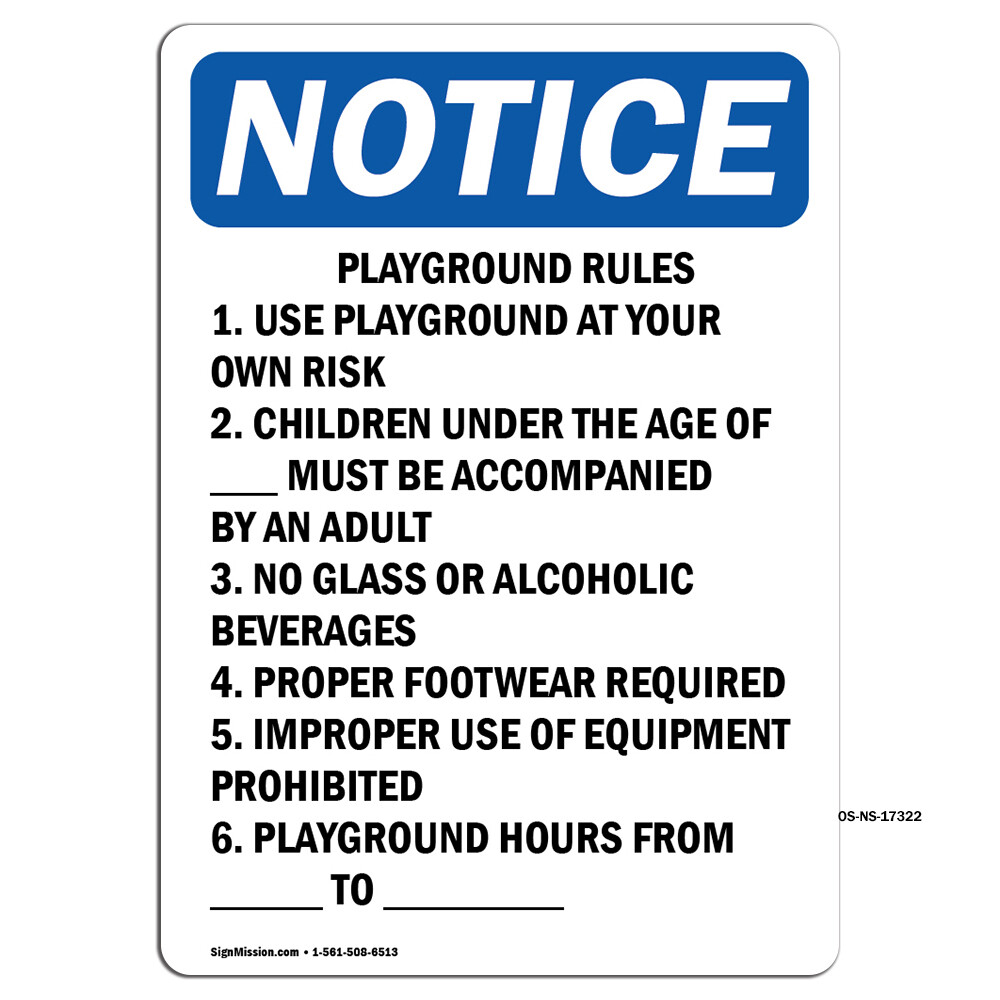 Playground Rules 1. Use Playground OSHA Notice Sign Metal Plastic Decal