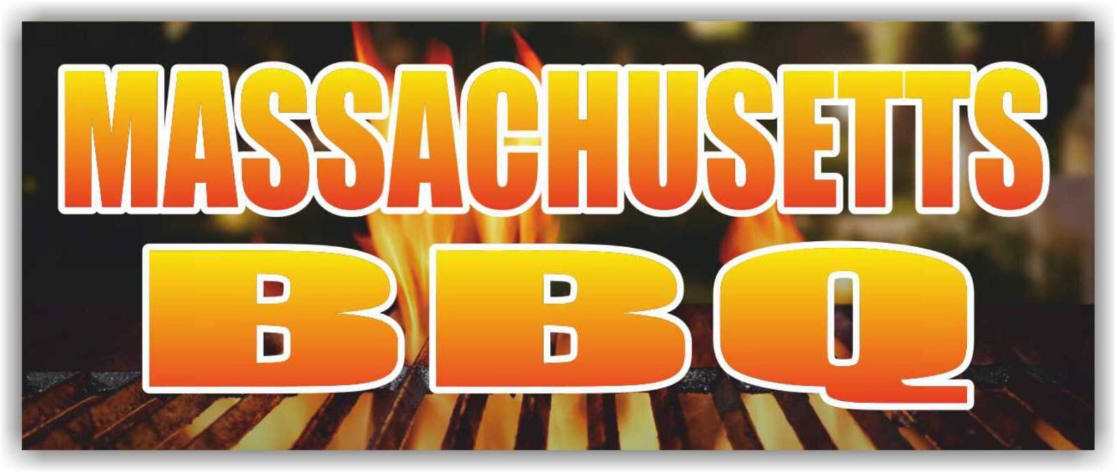 MASSACHUSETTS BBQ Advertising Banner Vinyl Sign Barbecue Goodness Buffet Food