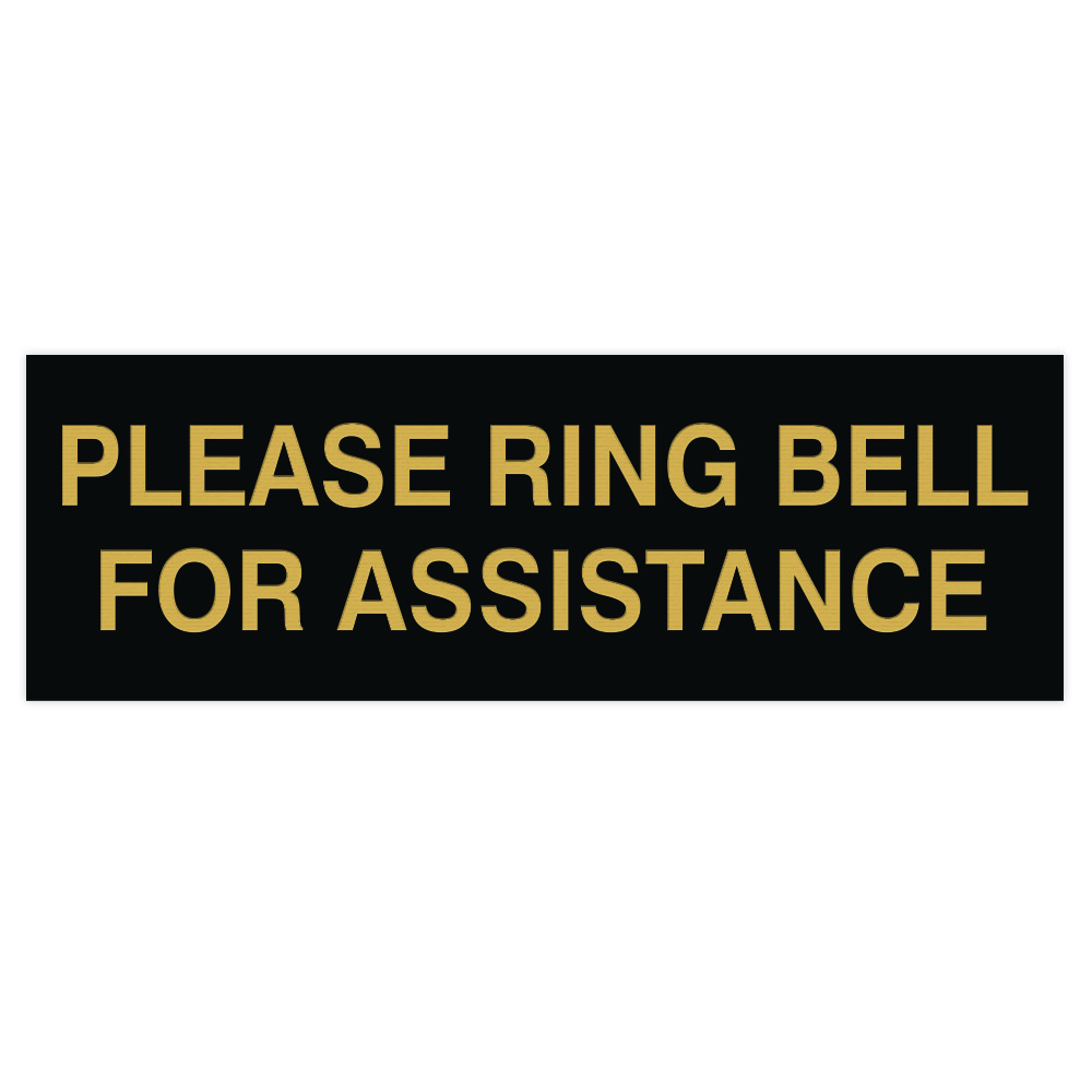 PLEASE RING BELL FOR ASSISTANCE Sign – Black / Gold – Large