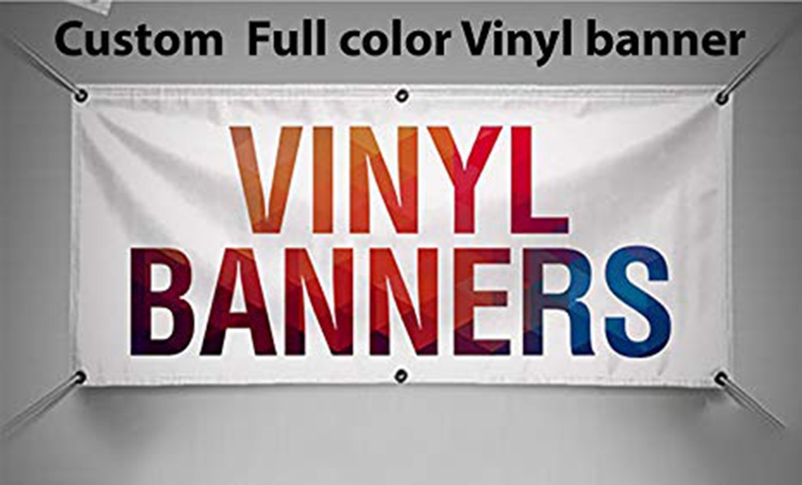 Custom Vinyl Banner Full Color, Free Grommets & Hems, Water Proof,Indoor/Outdoor