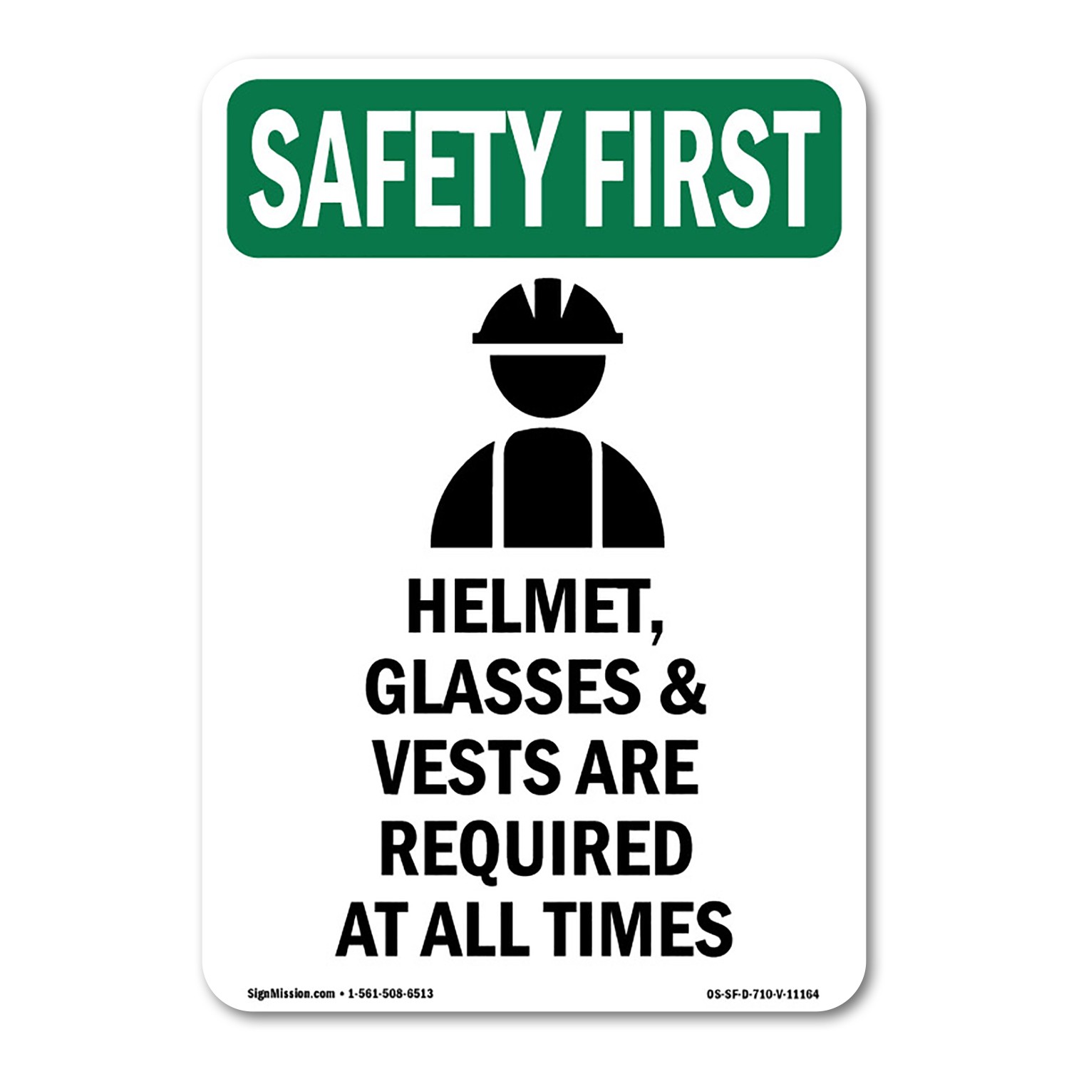 Helmet Glasses & OSHA Safety First Sign Metal Plastic Decal